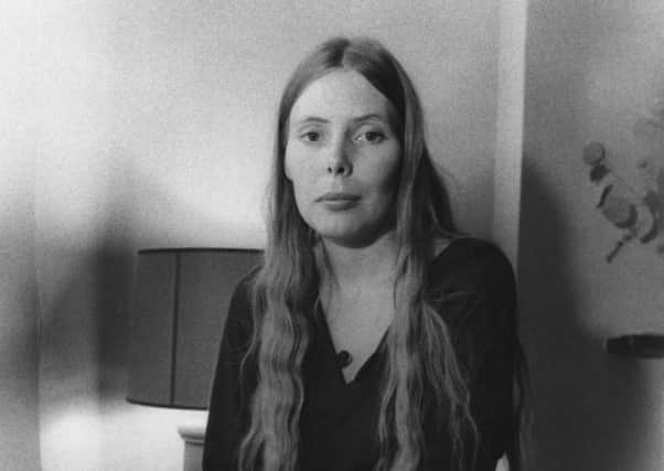 Reworking Joni Mitchells classic album Hejira in Scots was a brave  if legally risky  move that came off gloriously. Picture: Getty