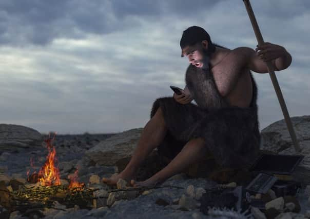 We are still operating with much the same machinery as early humanity  but now we have got smartphones. Picture: Getty