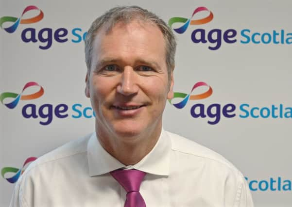 Brian Sloan, Chief Executive, Age Scotland